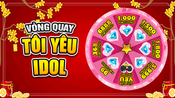 VÒNG QUAY TÔI YÊU IDOL